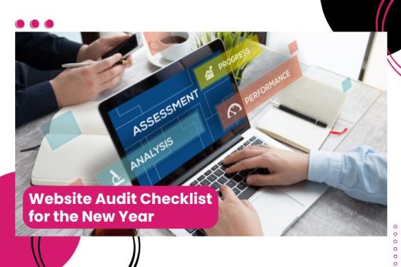 Website Audit Checklist for the New Year